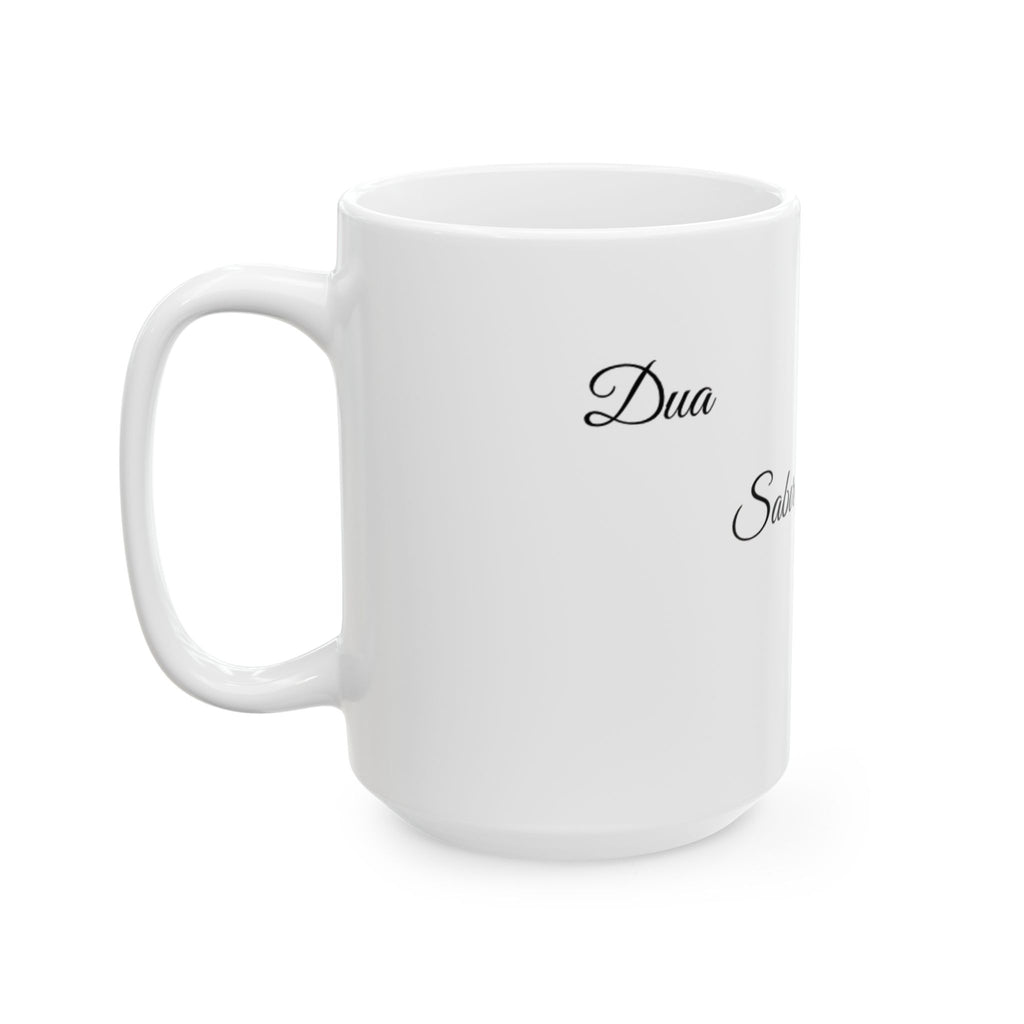 Dua, Sabır, Şükür Tasse - Islamische Motivation - Muslim Geschenk