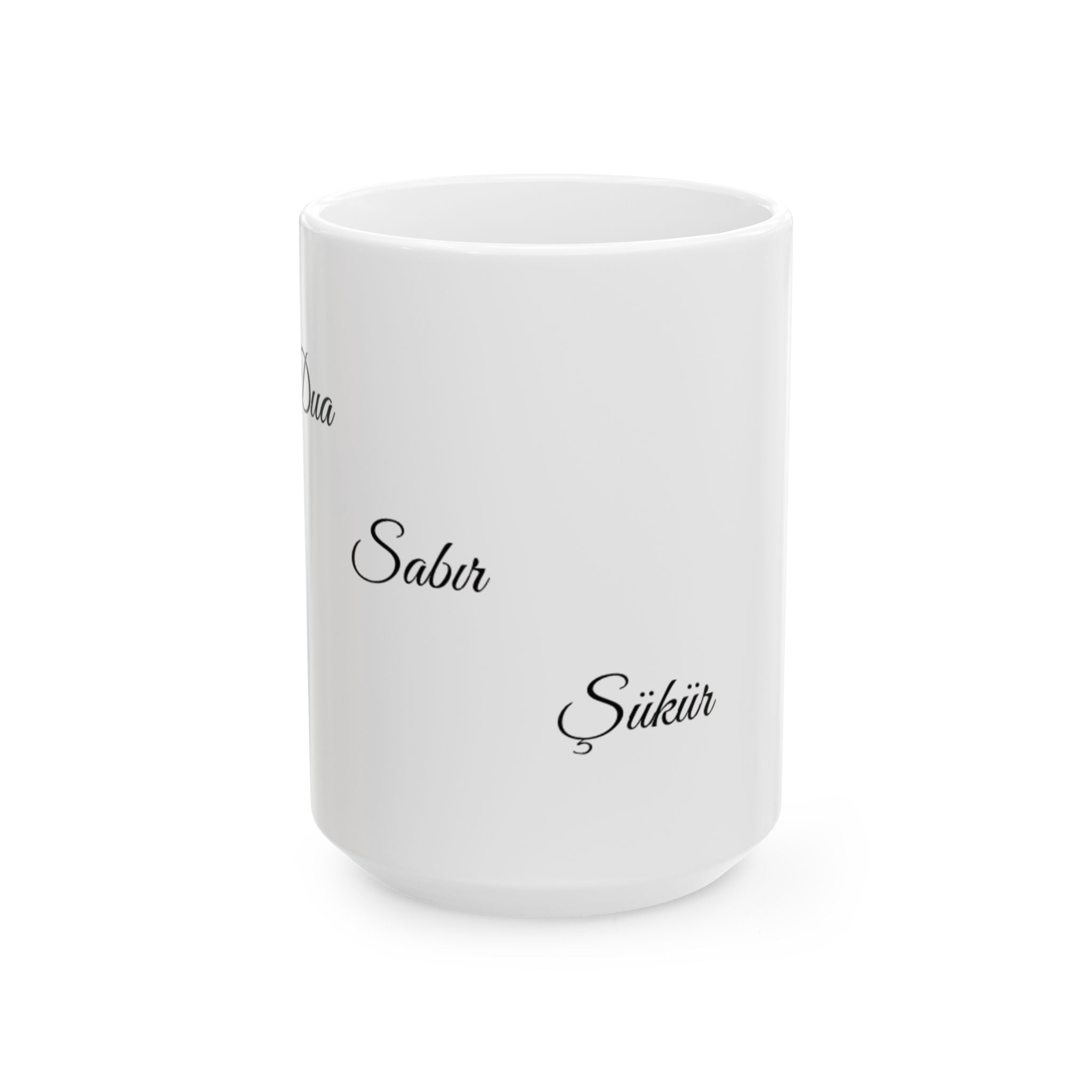 Dua, Sabır, Şükür Tasse - Islamische Motivation - Muslim Geschenk